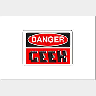 Danger Geek Sign Posters and Art